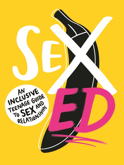 Title details for Sex Ed by School of Sexuality Education - Available